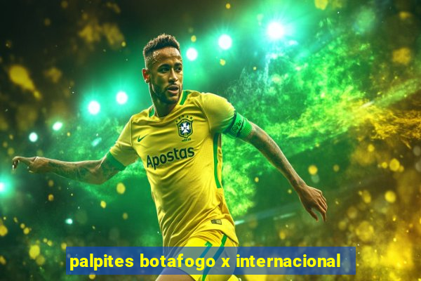 palpites botafogo x internacional